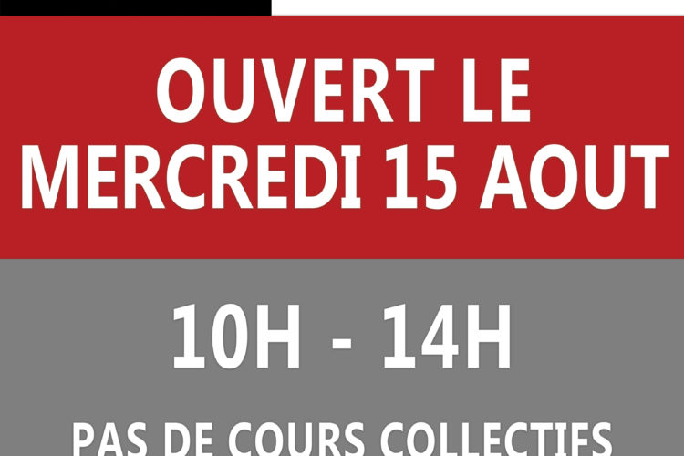 ouverture salle 15 aout